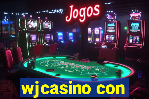 wjcasino con